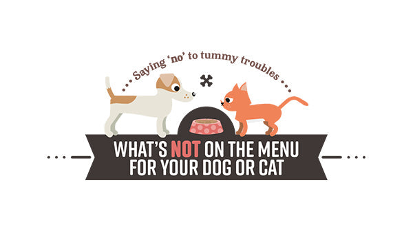 What’s not on the menu for your dog or cat
